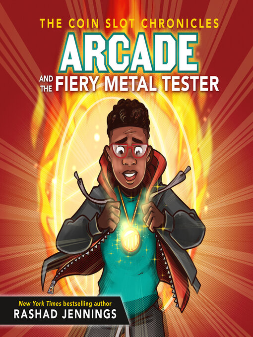 Title details for Arcade and the Fiery Metal Tester by Rashad Jennings - Available